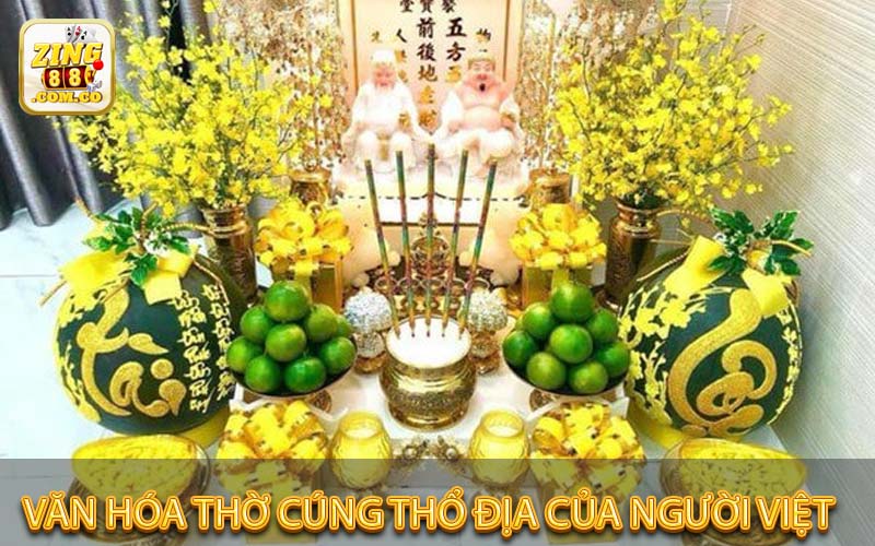 Văn hóa thờ cúng thổ địa của người Việt
